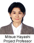 Mitsue Hayashi (project professor)